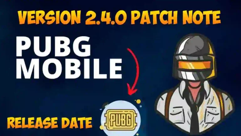 Pubg Mobile Version 2.4.0 Patch Note & Pubg V 2.4 Release Date